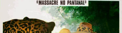 DESEJO SELVAGEM: (MASSACRE NO PANTANAL) 