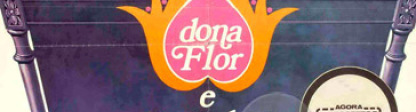 DONA FLOR E SEUS DOIS MARIDOS 